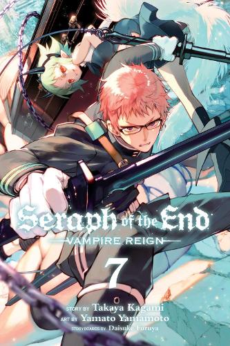 Seraph of the End, Vol. 7 Volume 7
