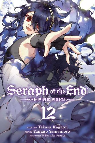 Seraph of the End, Vol. 12 Volume 12