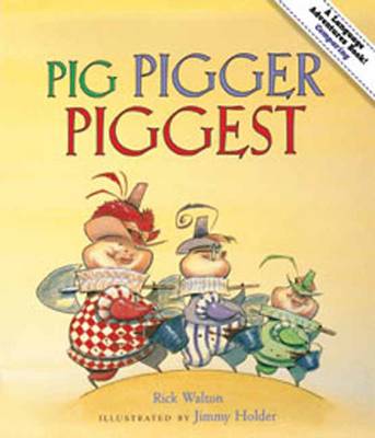 Pig Pigger Piggest