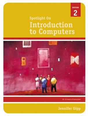 Spotlight on: Introduction to Computers