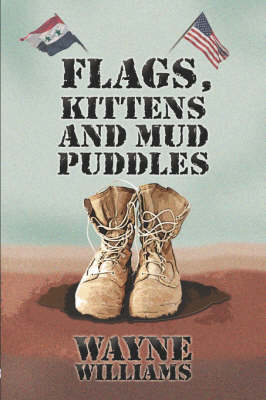 Flags, Kittens and Mudpuddles
