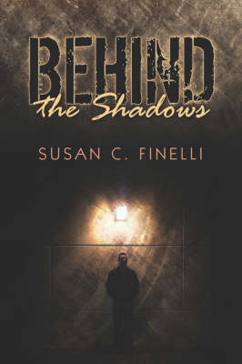 Behind the Shadows