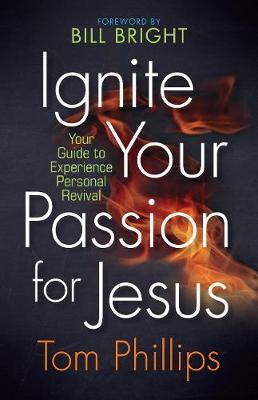 Ignite your Passion for Jesus