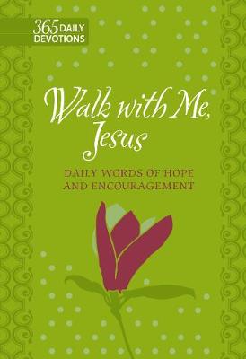 365 Daily Devotions: Walk with Me Jesus