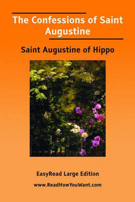 The Confessions of Saint Augustine