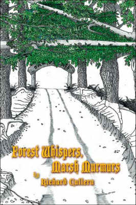 Forest Whispers, Marsh Murmurs