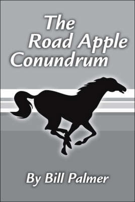 The Road Apple Conundrum
