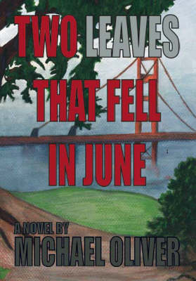 Two Leaves That Fell in June