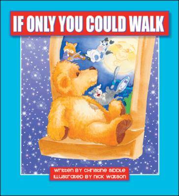 If Only You Could Walk