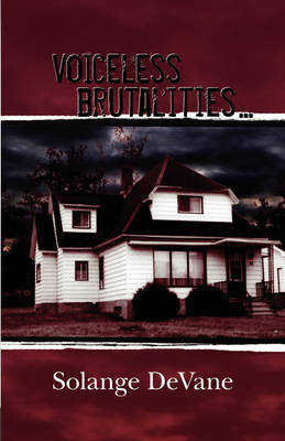 Voiceless Brutalities