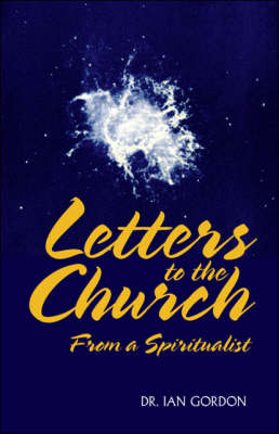 Letters to the Church from a Spiritualist