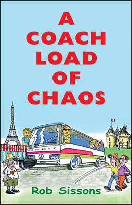 A Coach Load of Chaos