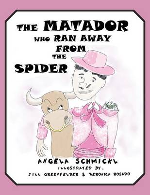 THE Matador Who Ran Away from the Spider