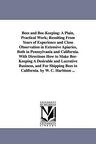 Bees and Bee-Keeping