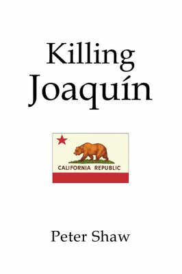 Killing Joaquin