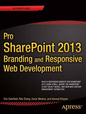 Pro SharePoint 2013 Branding and Responsive Web Development