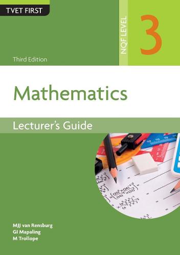 Mathematics NQF3 Lecturer's Guide Pack