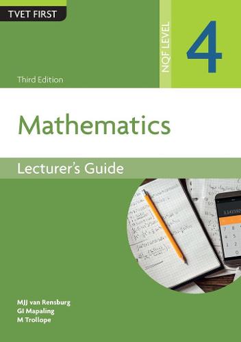 Mathematics NQF4 Lecturer's Guide Pack