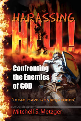Harassing Hell