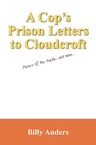 A Cop's Prison Letters to Cloudcroft