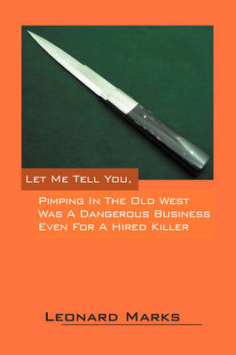 Let Me Tell You, Pimping in the Old West Was a Dangerous Business Even for a Hired Killer