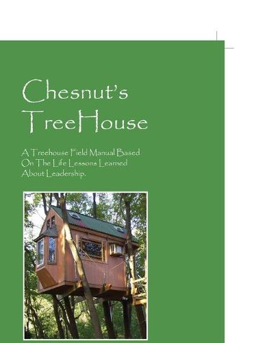 Chesnut's Treehouse
