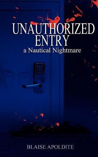 Unauthorized Entry