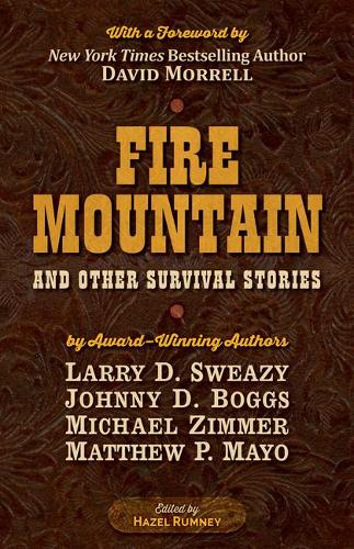 Fire Mountain and Other Survival Stories