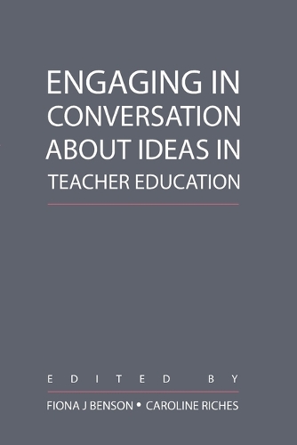 Engaging in Conversation about Ideas in Teacher Education