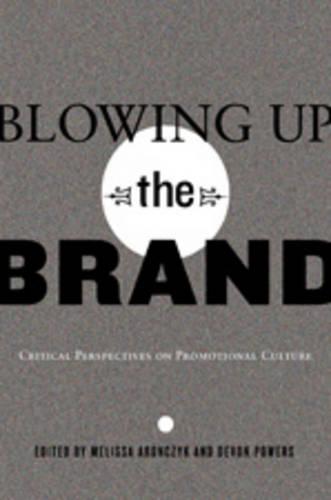 Blowing Up the Brand