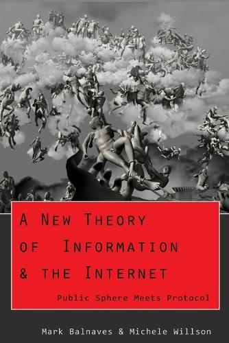 A New Theory of Information & the Internet