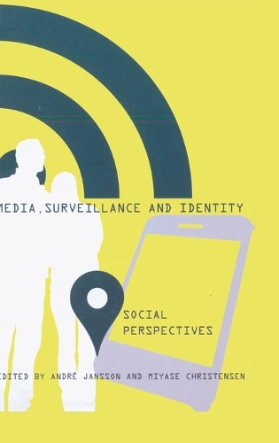 Media, Surveillance and Identity