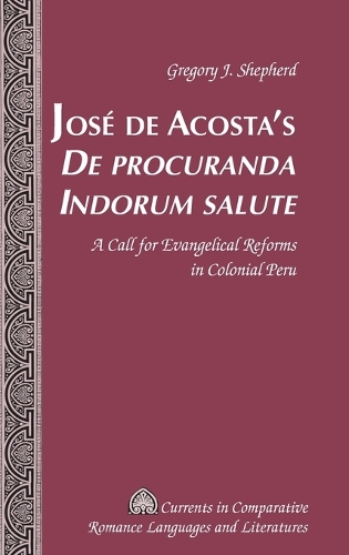 José de Acosta’s «De procuranda Indorum salute»