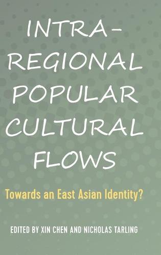 Intra-Regional Popular Cultural Flows