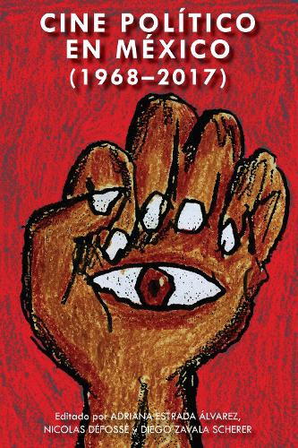 Cine Político En México (1968-2017)