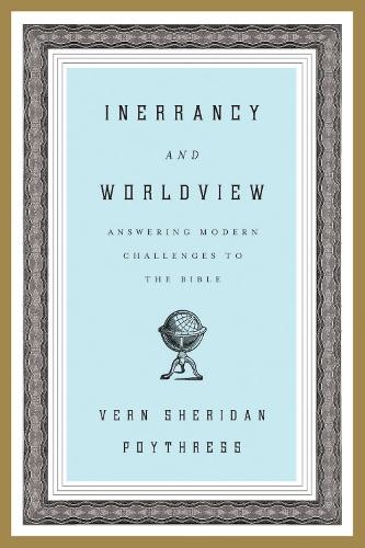 Inerrancy and Worldview