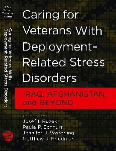 Caring for Veterans with Deployment-Related Stress Disorders
