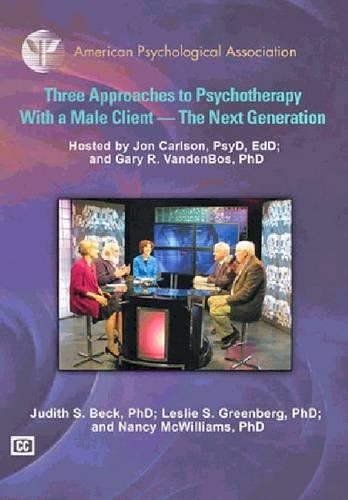 Three Approaches to Psychotherapy with a Male Client