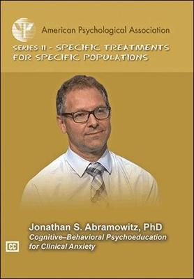 Cognitive–Behavioral Psychoeducation for Clinical Anxiety
