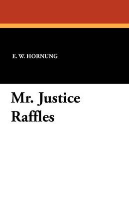 Mr. Justice Raffles