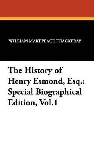 The History of Henry Esmond, Esq.