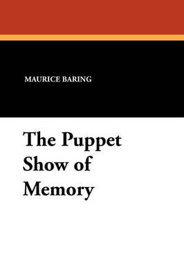 The Puppet Show of Memory