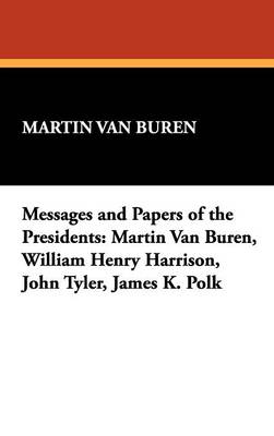 Messages and Papers of the Presidents