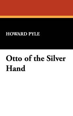 Otto of the Silver Hand