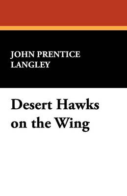 Desert Hawks on the Wing