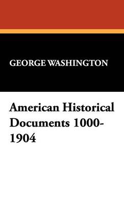 American Historical Documents 1000-1904