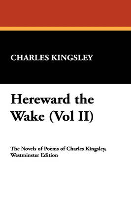 Hereward the Wake (Vol II)