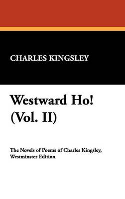 Westward Ho! (Vol. II)