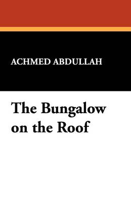 The Bungalow on the Roof