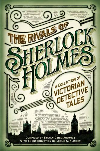 The Rivals of Sherlock Holmes
